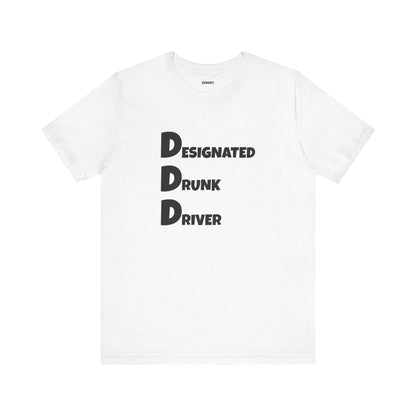 Designated Driver Funny Tee