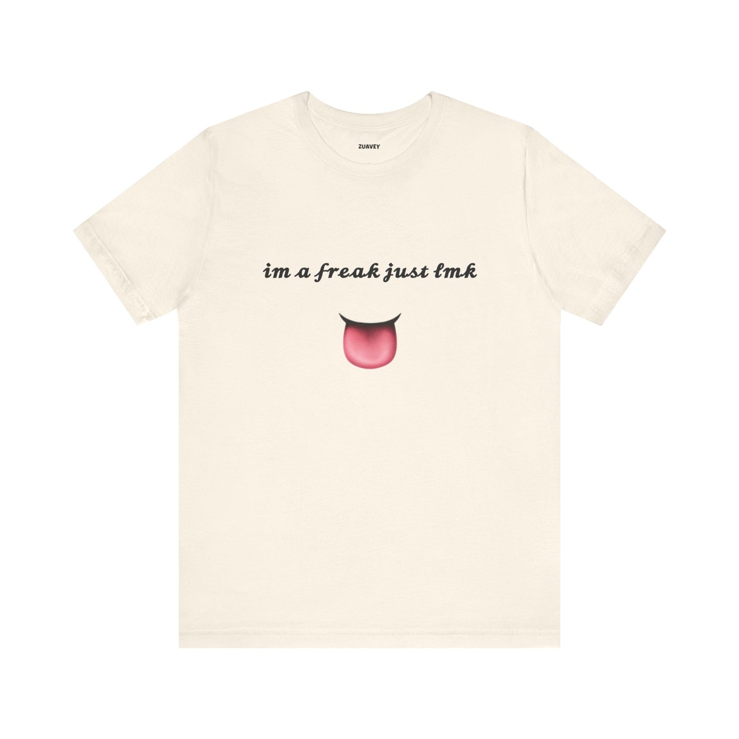 I'm a Freak Funny Tee