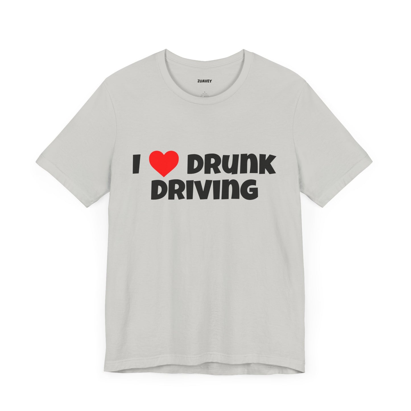 I Love Drunk Driving Funny Tee