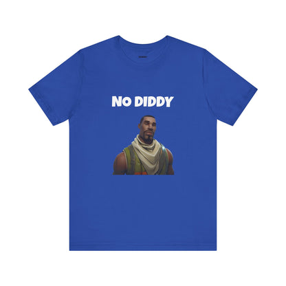 "No Diddy" Funny Diddy Tee Uni-Sex for Men and Women