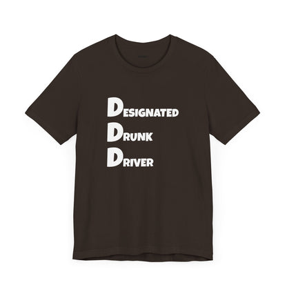 Designated Driver Funny Tee