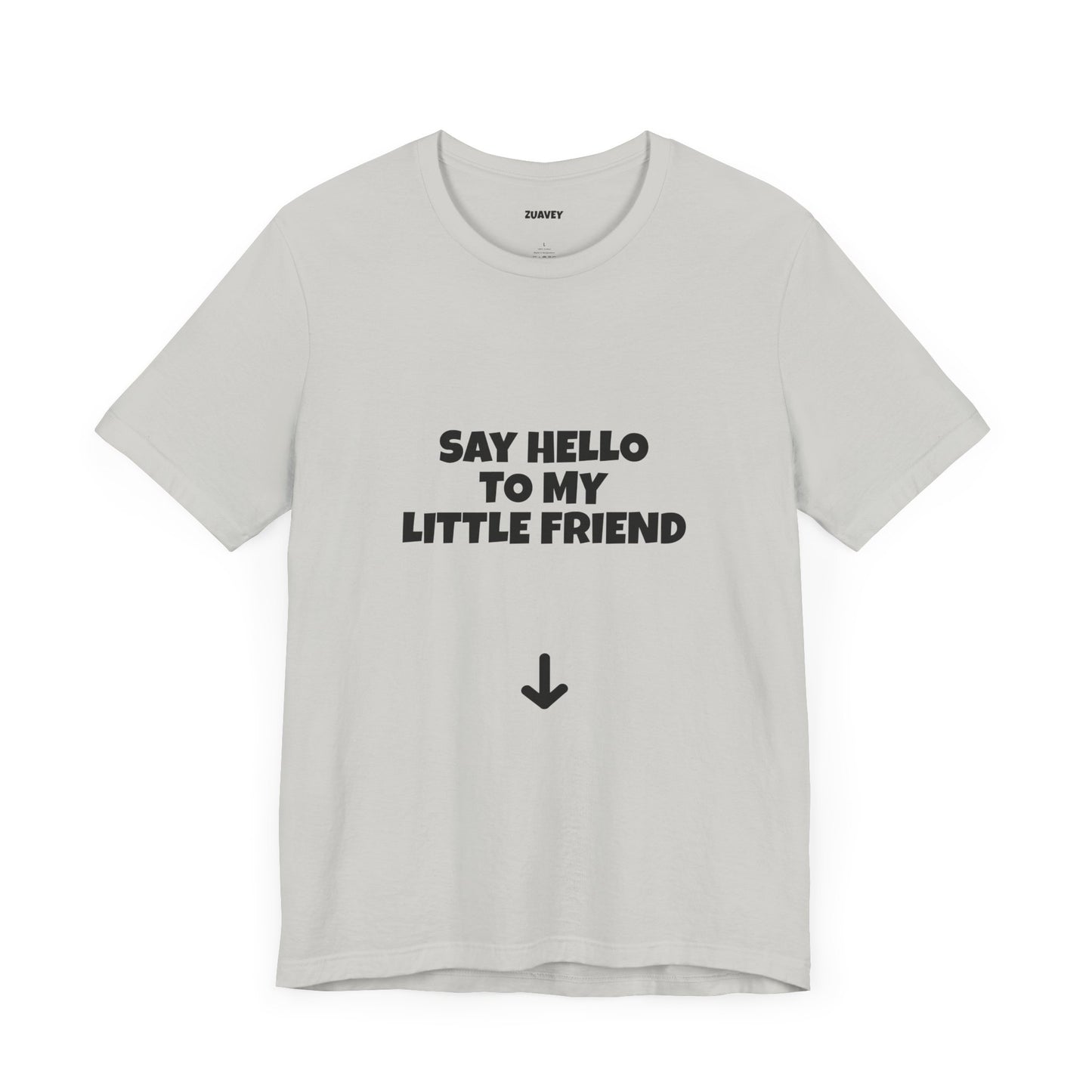 Say Hello to My Little Friend Funny Tee