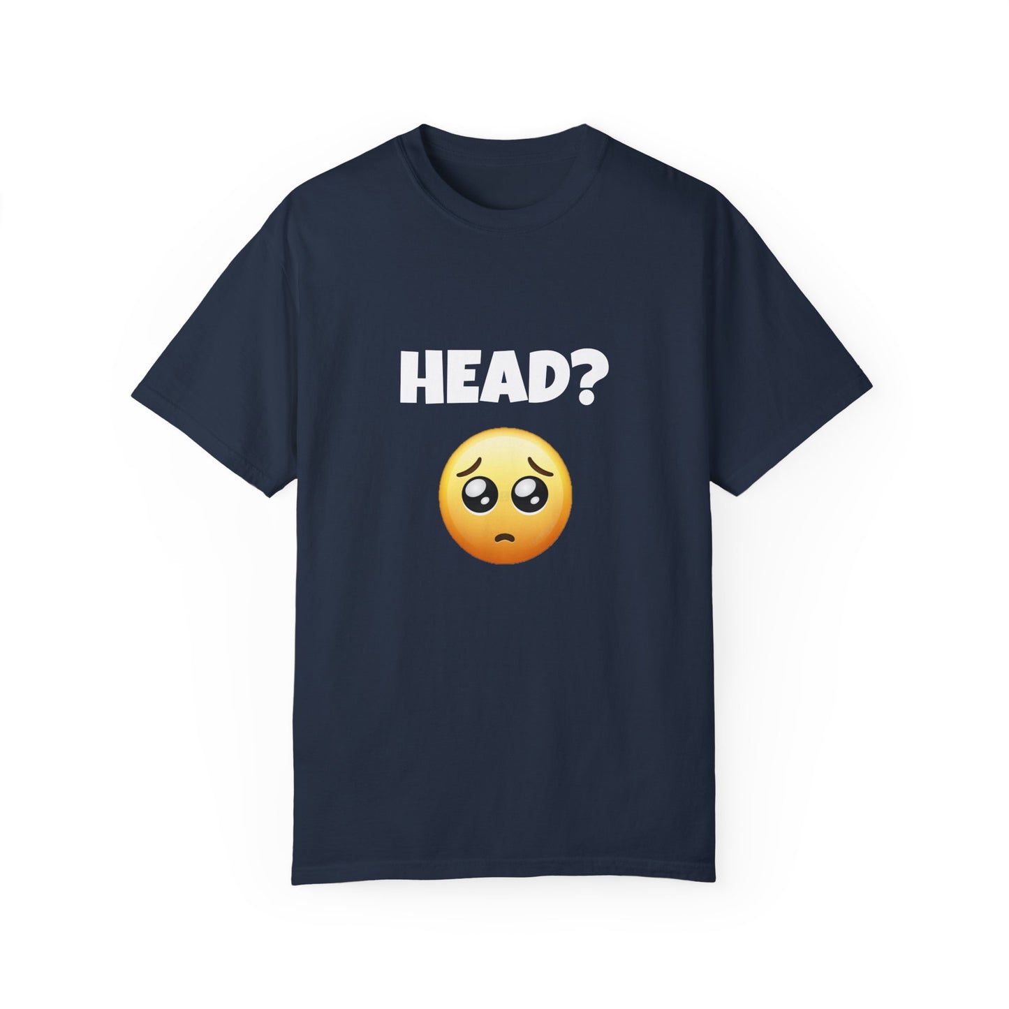 Head? Funny Tee