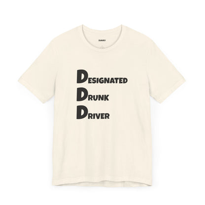 Designated Driver Funny Tee