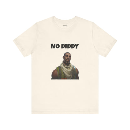 "No Diddy" Funny Diddy Tee Uni-Sex for Men and Women