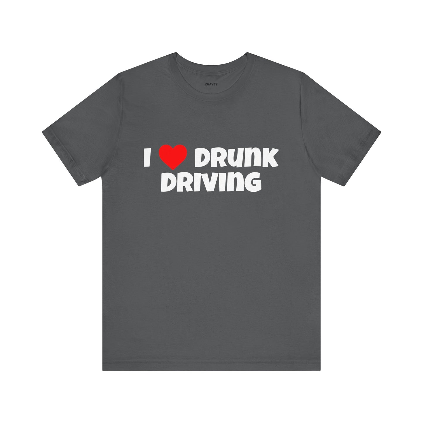 I Love Drunk Driving Funny Tee